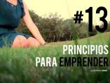 13 principios para emprender 13 principios para emprender
