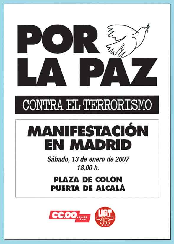 Cartel provisional de la manifestación contra ETA del 13 de enero, sábado. Cartel provisional de la manifestación contra ETA del 13 de enero, sábado.