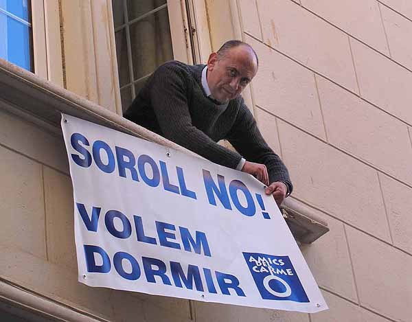 Pancarta contra el soroll Pancarta contra el soroll
