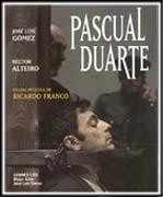 Resultado de imagen de Pascual Duarte (1976) de Ricardo Franco