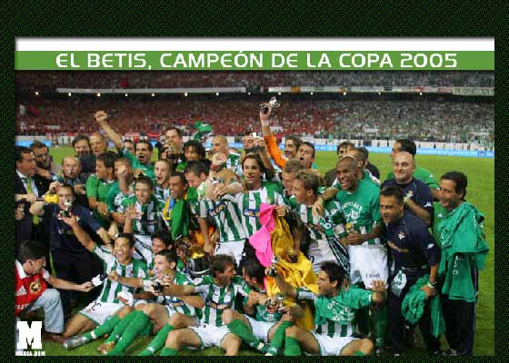Betis campeón Copa 2005 Betis campeón Copa 2005