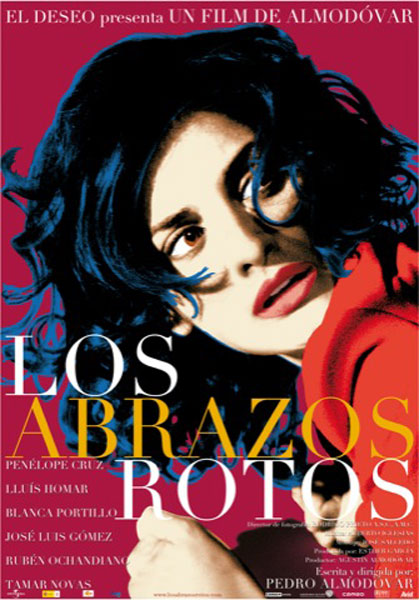 Cartel de 'Los abrazos rotos' Cartel de 'Los abrazos rotos'
