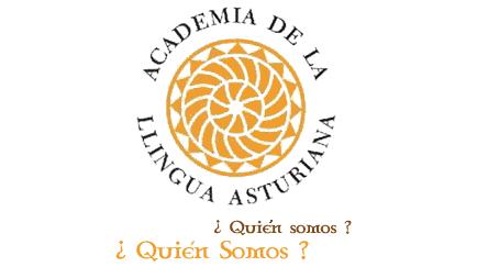 Academia de la Llingua Asturiana Academia de la Llingua Asturiana