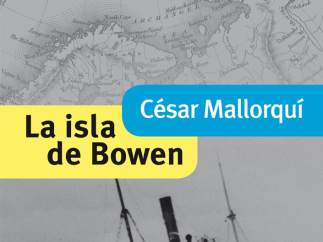 Portada de la novela 'La isla de Bowen', de César Mallorquí.