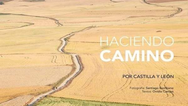 Portada del libro 'Haciendo camino por CyL' Portada del libro 'Haciendo camino por CyL'