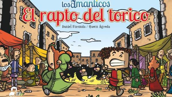 El cómic lleva por título 'Los Amanticos. El rapto del torico' El cómic lleva por título 'Los Amanticos. El rapto del torico'