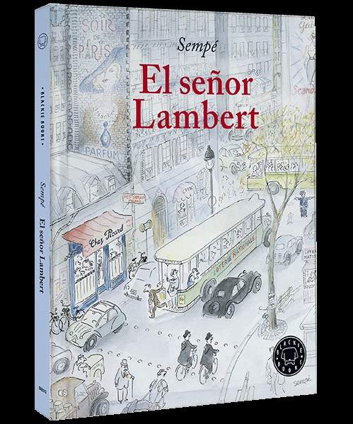 'El señor Lambert', del dibujante Sempé, se publica en España gracias a Blackie Books