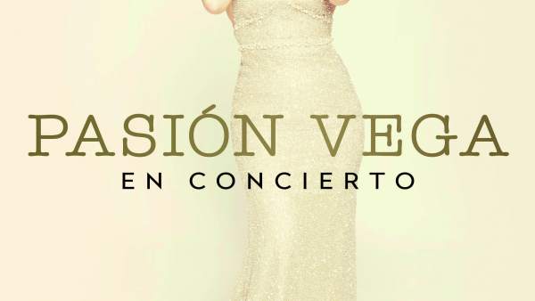 Pasión Vega. Pasión Vega.