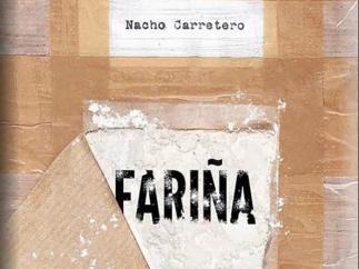 Portada del libro Fariña, de Nacho Carretero