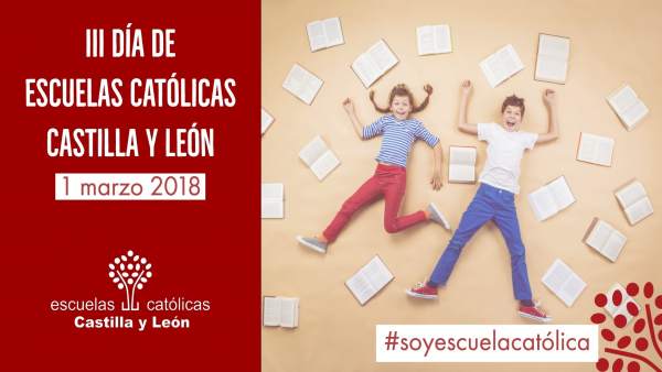 Cartel del Día de Escuelas Católicas de CyL. Cartel del Día de Escuelas Católicas de CyL.