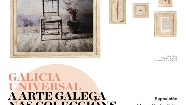 Cartel de la muestra 'Galicia Universal' Cartel de la muestra 'Galicia Universal'