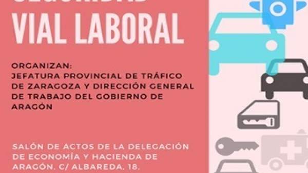 I Jornada de Seguridad Vial Laboral. I Jornada de Seguridad Vial Laboral.