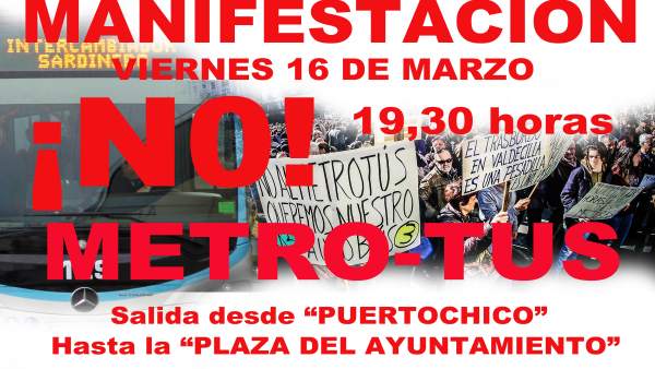 Cartel de la manifestación contra el Metro-TUS Cartel de la manifestación contra el Metro-TUS