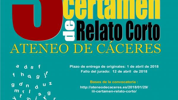 Cartel del Certamen de Relato Corto del Ateneo de Cáceres Cartel del Certamen de Relato Corto del Ateneo de Cáceres