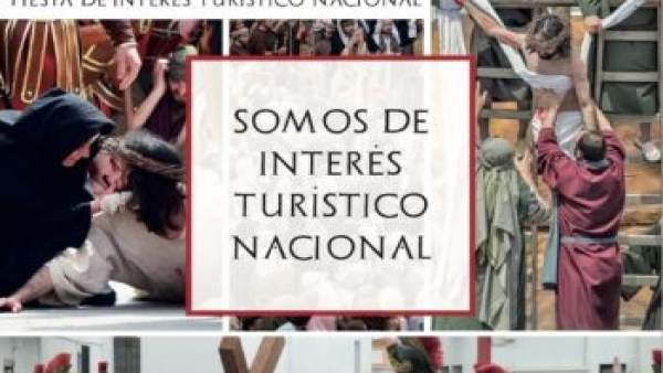 Cartel sobre la declaración de interés nacional de 'La Pasión Viviente' Cartel sobre la declaración de interés nacional de 'La Pasión Viviente'