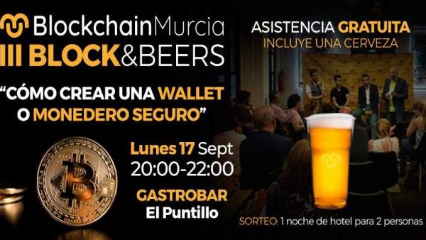 El III Block&Beers de Blockchain Murcia El III Block&Beers de Blockchain Murcia