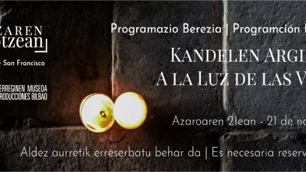 Cartel de la visita con velas en el Museo de Reproducciones de Bilbao Cartel de la visita con velas en el Museo de Reproducciones de Bilbao