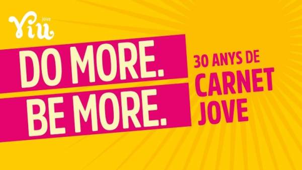 Cartel 'Do More. Be More' del Carnet Jove Cartel 'Do More. Be More' del Carnet Jove