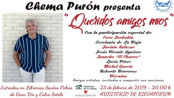 Cartel del concierto de Chema Purón 'Queridos amigos míos' Cartel del concierto de Chema Purón 'Queridos amigos míos'
