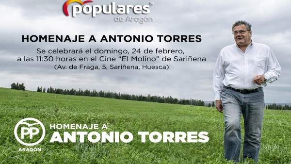 El PP aragonés rendirá homenaje este domingo a Antonio Torres en el cine 'El Mol El PP aragonés rendirá homenaje este domingo a Antonio Torres en el cine 'El Mol