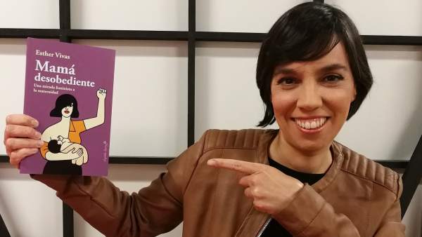 Esther Vivas, autora de 'Mamá desobediente' Esther Vivas, autora de 'Mamá desobediente'