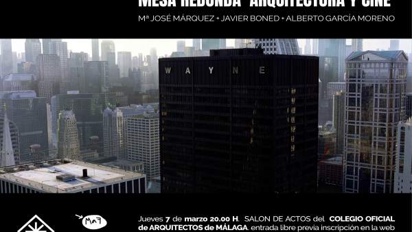 El Colegio De Arquitectos Y Maf Celebran La Jornada 'Arquitectura Y Cine' El Colegio De Arquitectos Y Maf Celebran La Jornada 'Arquitectura Y Cine'
