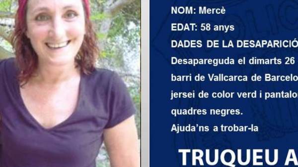 Cartel difundido por los Mossos para solicitar la colaboración ciudadana para encontrar a una mujer desaparecida el pasado 26 de marzo en el barrio de Vallcarca (Barcelona). Cartel difundido por los Mossos para solicitar la colaboración ciudadana para encontrar a una mujer desaparecida el pasado 26 de marzo en el barrio de Vallcarca (Barcelona).
