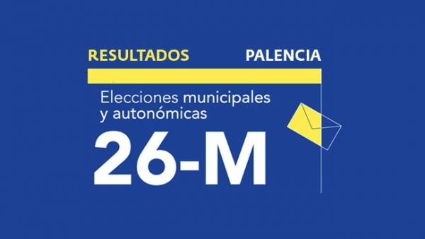 Resultados en Palencia de las elecciones municipales 2019 Resultados en Palencia de las elecciones municipales 2019