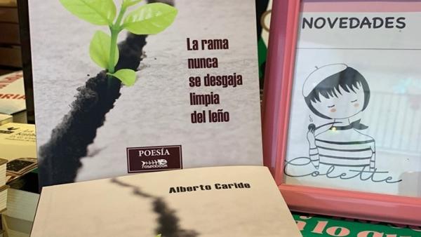 Alberto Caride presenta 'La rama nunca se desgaja limpia del leño' este miércoles en Colette leTRAs Y TRAgos Alberto Caride presenta 'La rama nunca se desgaja limpia del leño' este miércoles en Colette leTRAs Y TRAgos