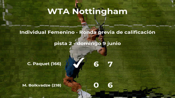 Chloe Paquet ganó a Mariam Bolkvadze en la ronda previa de calificación del torneo WTA International de Nottingham Chloe Paquet ganó a Mariam Bolkvadze en la ronda previa de calificación del torneo WTA International de Nottingham