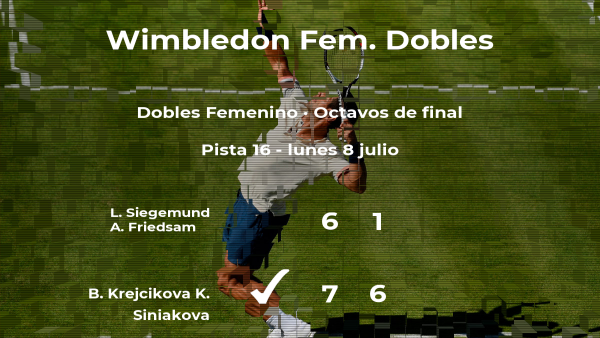 Krejcikova y Siniakova consiguen la plaza de los cuartos de final a costa de Siegemund y Friedsam Krejcikova y Siniakova consiguen la plaza de los cuartos de final a costa de Siegemund y Friedsam