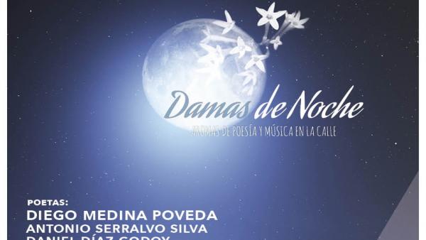 Cartel del ciclo poético musical ‘Damas de Noche. Aromas de música y poesía en la calle’ que organiza el Centro del 27 de la Diputación de Málaga Cartel del ciclo poético musical ‘Damas de Noche. Aromas de música y poesía en la calle’ que organiza el Centro del 27 de la Diputación de Málaga