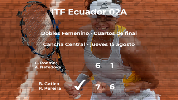 Las tenistas Gatica y Pereira consiguen su plaza en las semifinales del torneo de Guayaquil Las tenistas Gatica y Pereira consiguen su plaza en las semifinales del torneo de Guayaquil