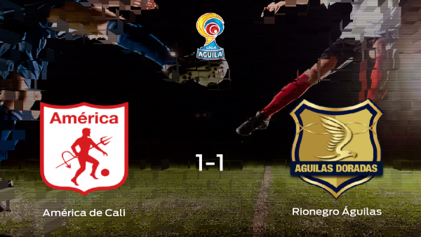 El América de Cali y el Rionegro Águilas empatan a 1 en el Olímpico Pascual Guerrero El América de Cali y el Rionegro Águilas empatan a 1 en el Olímpico Pascual Guerrero