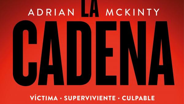 'La cadena', de Adrian McKintly 'La cadena', de Adrian McKintly
