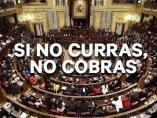 Campaña 'Si no curras, no cobras'