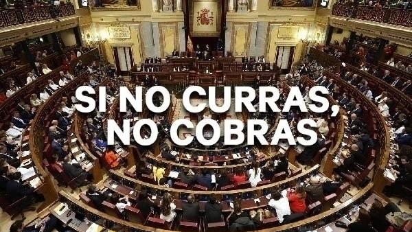 Campaña 'Si no curras, no cobras' Campaña 'Si no curras, no cobras'
