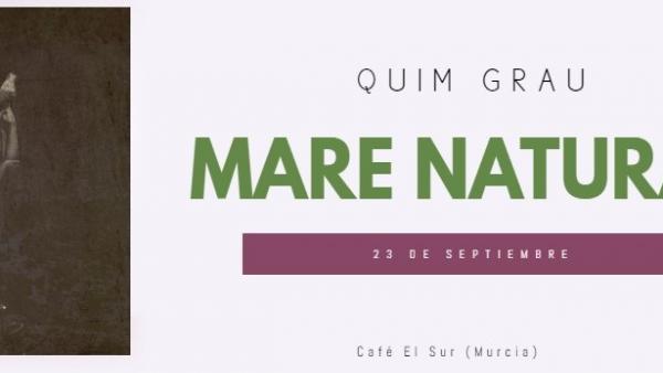 Los 'Lunes Literarios' inauguran una nueva temporada con la performance poética 'Mare Naturae' de Quim Grau Los 'Lunes Literarios' inauguran una nueva temporada con la performance poética 'Mare Naturae' de Quim Grau